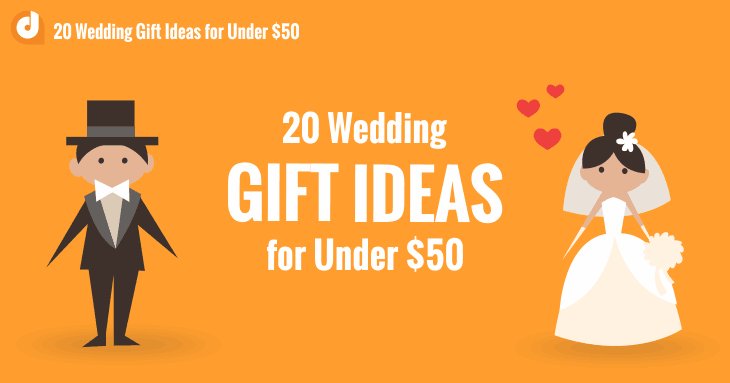 20 Wedding Gift Ideas for Under $50  Wedding gift money, Money gift,  Wedding gifts