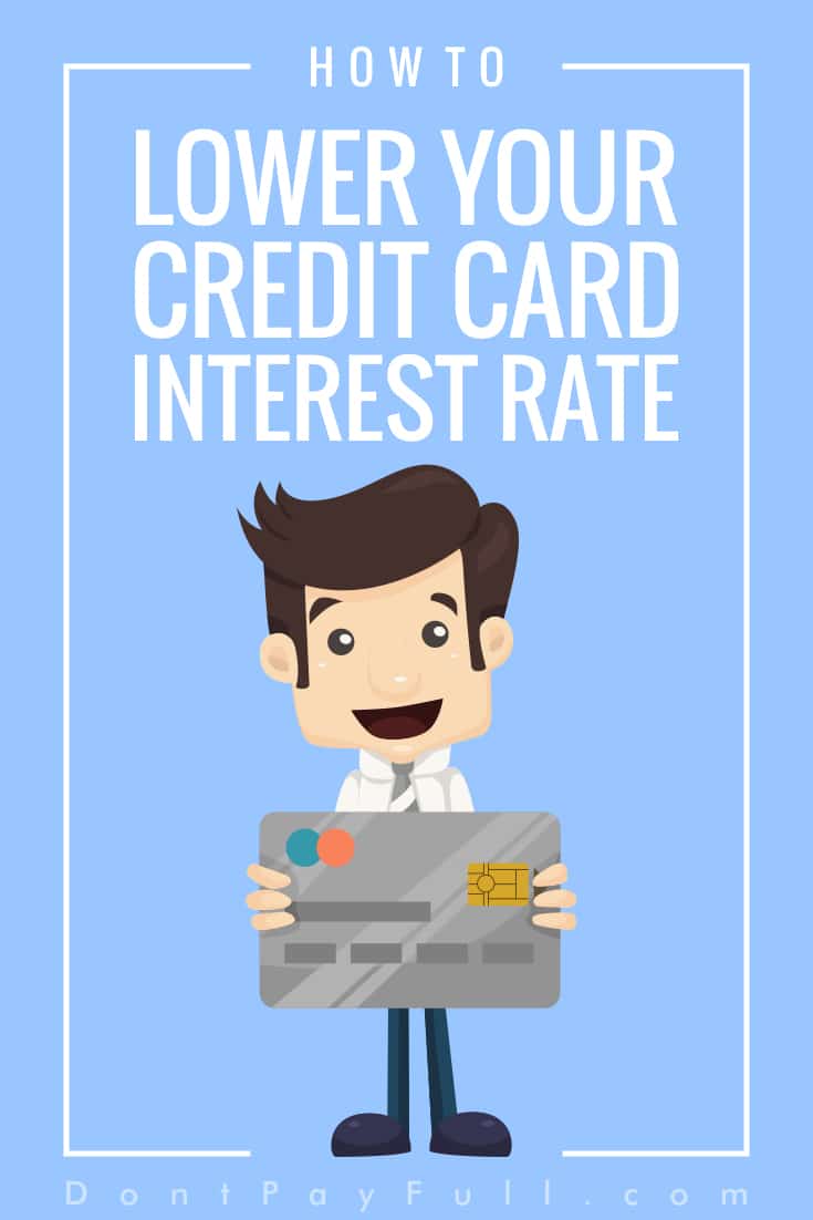 How To Ask For A Lower Credit Card Interest Rate