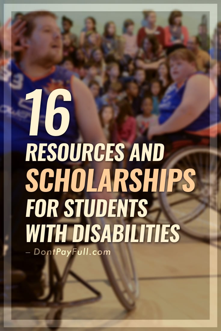 16 Resources and Scholarships for Students with Disabilities